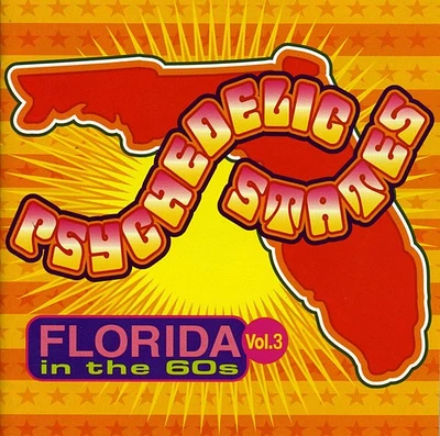 Psychedelic States: Florida in the 60s 3/ Various - Psychedelic States: Florida In The 60s, Vol. 3