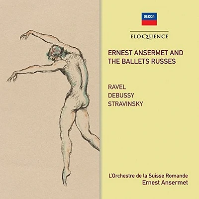 Ernest Ansermet - Ansermet & The Ballets Russes