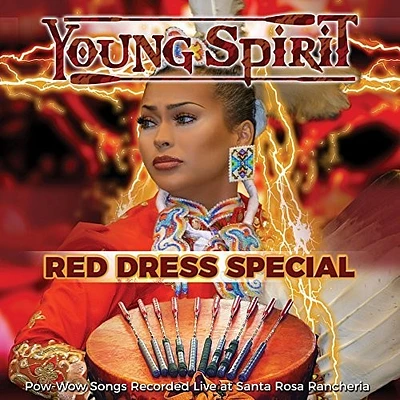 Young Spirit - Red Dress Special - Pow-wow Songs