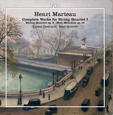 Marteau/ Deshayes/ Isasi Quartet - Complete Works for String Quartet 1