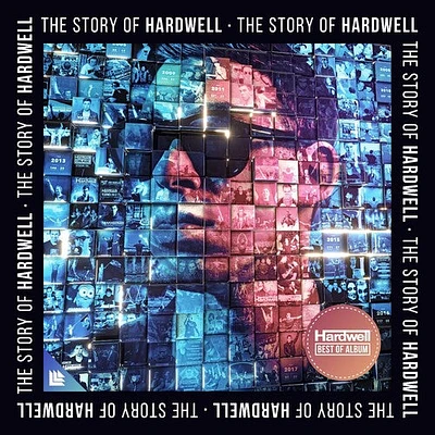 Hardwell - The Story Of Hardwell (Best Of)