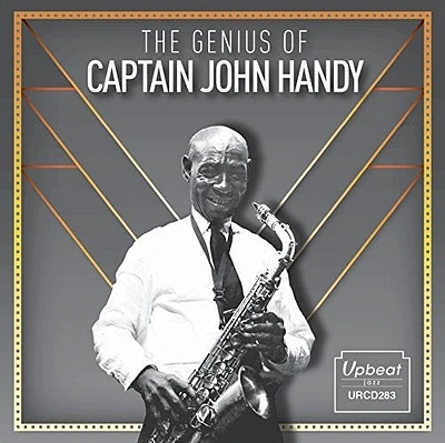 Captain Handy John - Genius Of Captain John Handy