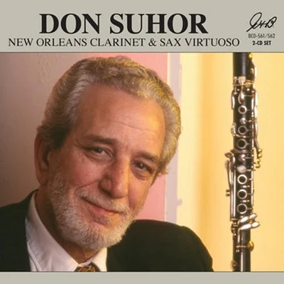 Don Suhor - New Orleans Clarinet & Sax Virtuoso