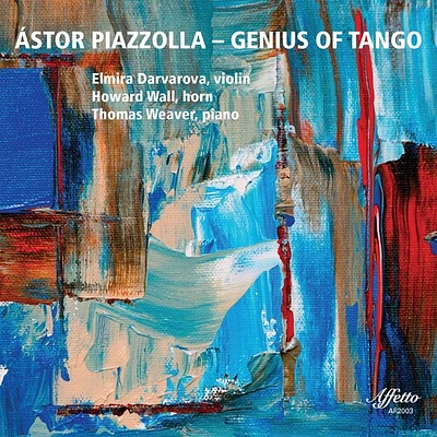 Piazzolla/ Wall/ Weaver - Genius of Tango