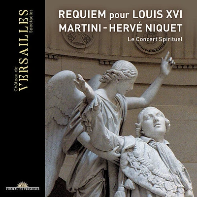 Martini/ Niquet/ Concert Spirituel - Requiem Pour Louis Xvi