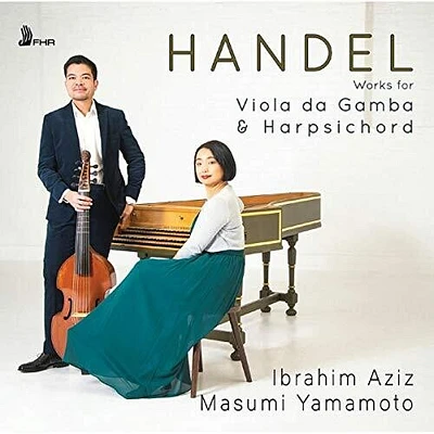 Handel/ Aziz/ Yamamoto - Viola Da Gamba & Harpsichord