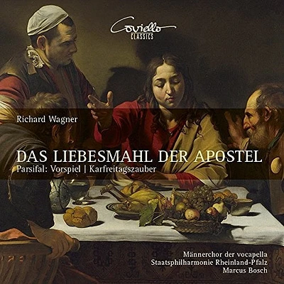 Wagner - Das Liebesmahl Der Apostel