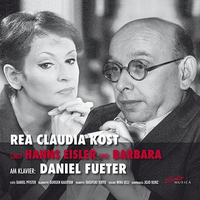 Eisler/ Kunz - Rea Claudia Kost Sings Hanns Eisler & Barbara