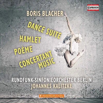 Blacher - Dance Suite / Hamlet / Poeme