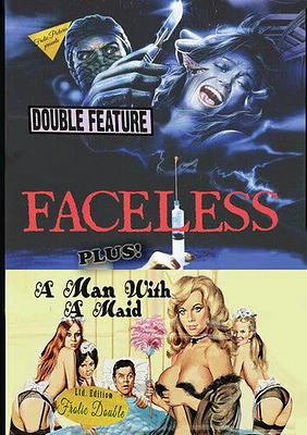 Faceless/A Man With A Maid