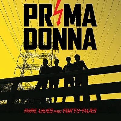 Prima Donna - Nine Lives And Forty Fives