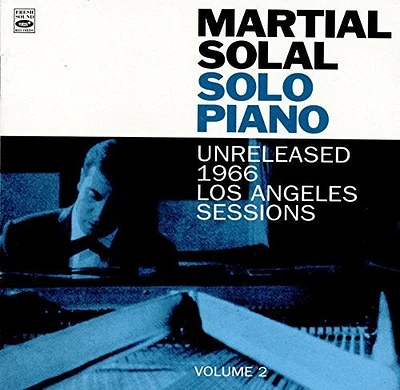 Solal Martial - Solo Piano (Unreleased 1966 L.A. Sessions Vol 2)