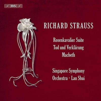 Strauss/ Singapore Symphony Orchestra - MacBeth / Rosenkavalier Suite