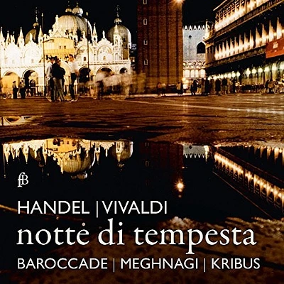 Barrocade/ Meghnagi/ Kribus - Notte Di Tempesta