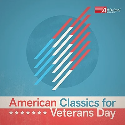 American Classics for Veterans/ Various - American Classics for Veterans