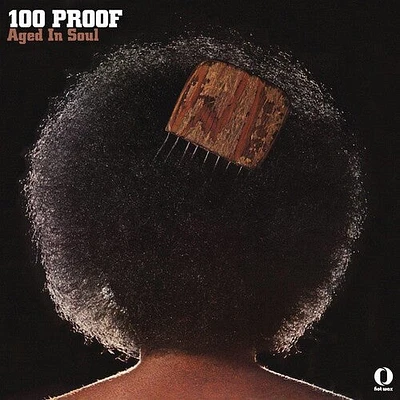 100 Proof Aged in Soul - 100 Proof [140-Gram Black Vinyl]