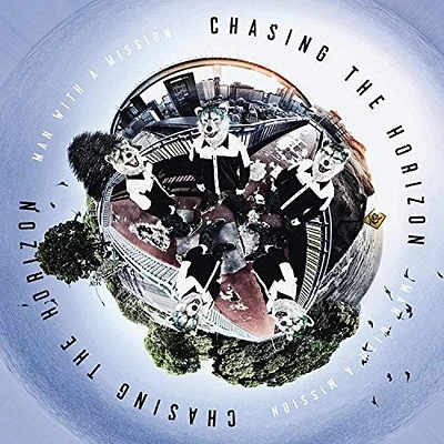 Man with a Mission - Chasing The Horizon