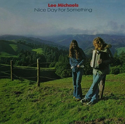 Lee Michaels - Nice Day For Something