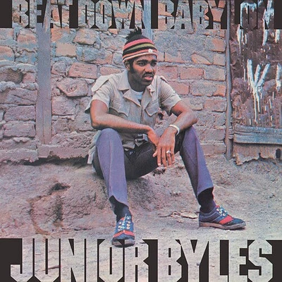 Junior Byles - Beat Down Babylon: Original Album Plus