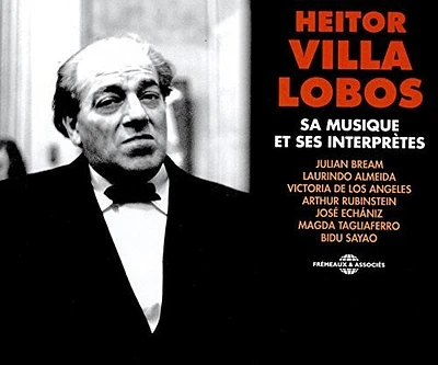 Heitor Lobos Villa - Sa Musique Et Ses Interpretes