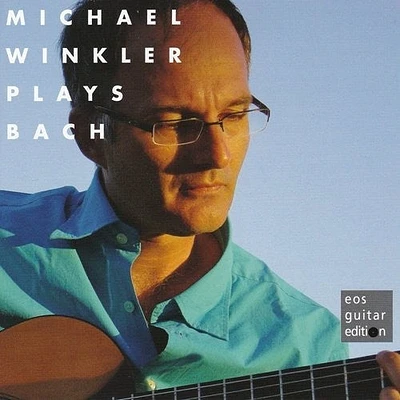 J.S. Bach / Winkler - Michael Winkler Plays Bach