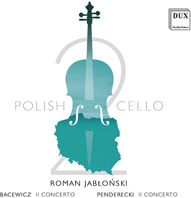 Bacewicz/ Jablonski/ Katlewicz - Polish Cello 2