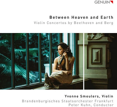 Beethoven/ Smeulers/ Kuhn - Between Heaven & Earth