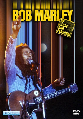 Bob Marley: Up Close And Personal