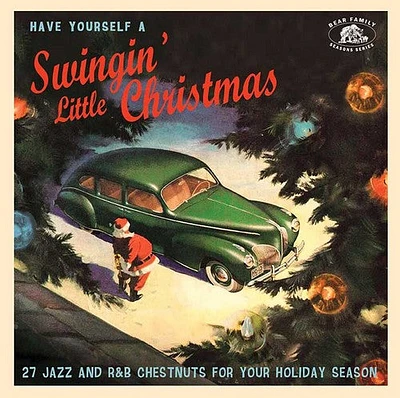 Have Yourself a Swinging Little Christmas/ Var - Have Yourself A Swinging' Little Christmas (Various Artists)