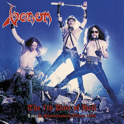 Venom - 7th Date Of Hell - Live At Hammersmith 1984