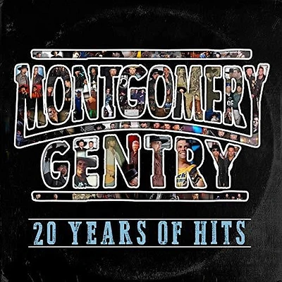 Montgomery Gentry - 20 Years of Hits