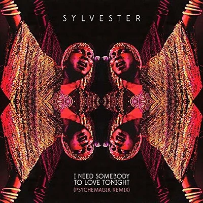 Sylvester - I Need Somebody to Love Tonight