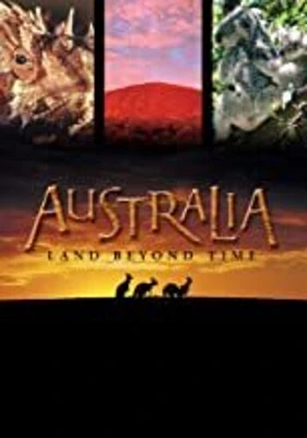 Australia: Land Beyond Time