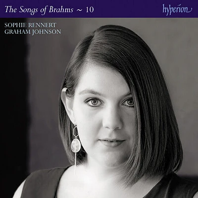 Sophie Rennert - Brahms: Complete Songs Vol. 10