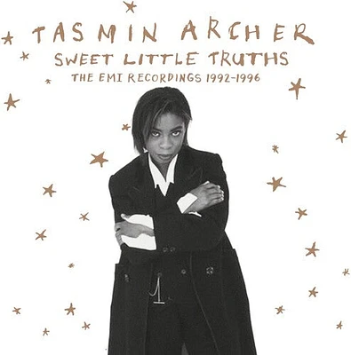 Tasmin Archer - Sweet Little Truths: EMI Years 1992-1996