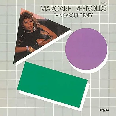 Margaret Reynolds - Think About It Baby