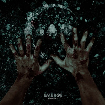 Emerge - Blood & Sweat