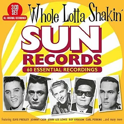 Whole Lotta Shakin: Sun Records 60 Essential/ Var - Whole Lotta Shakin: Sun Records 60 Essential Recordings / Various