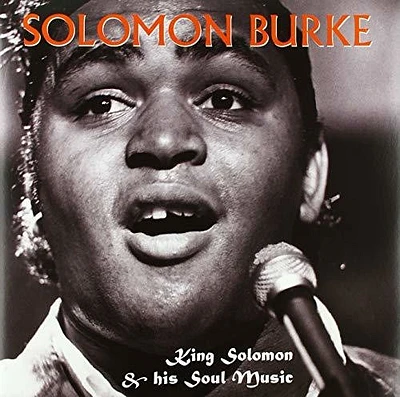 Solomon Burke - King Solomon & His Soul Music