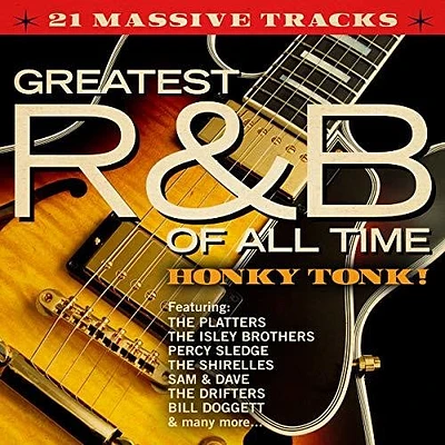 Greatest R&B of All Time: Honky Tonk/ Various - Greatest R&B Of All Time: Honky Tonk / Various