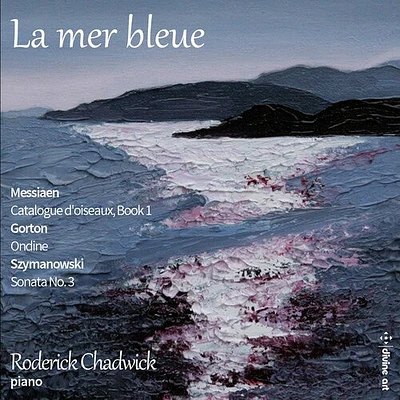 Gorton/ Chadwick - La Mer Bleue