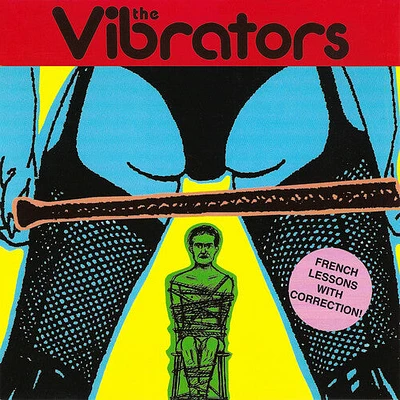 Vibrators - French Lessons With Correction!