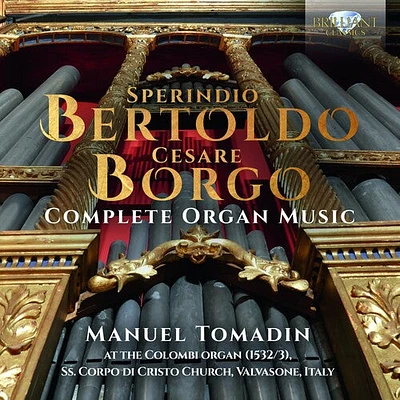 Bertoldo/ Tomadin - Complete Organ Music