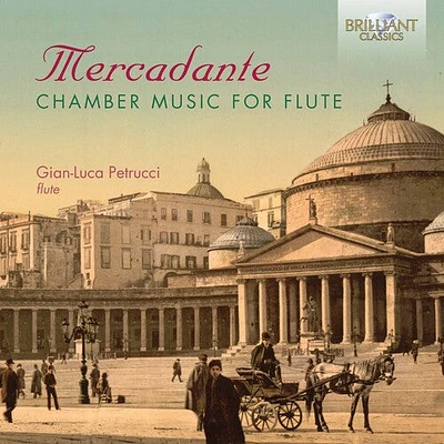 Mercadante/ Petrucci - Chamber Music for Flute