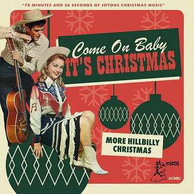 Come on Baby Its Christmas: More Hillbilly/ Var - Come On Baby Its Christmas: More Hillbilly Christmas (Various Artists)