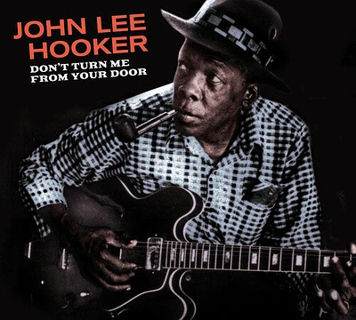 John Hooker Lee - Don't Turn Me From Your Door / Blues Before Sunrise [Digipak WithBonus Tracks]