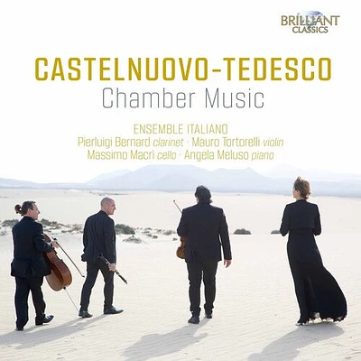 Castelnuovo-Tedesco/ Ensemble Italiano - Chamber Music