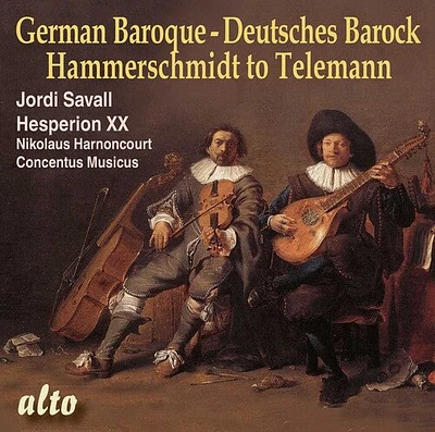 Jordi Savall / Hesperion XX/ Nikolaus Harnoncourt - German Baroque: From Hammerschmidt to Telemann