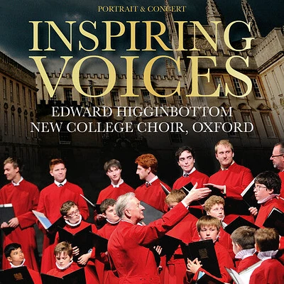 Edward Higginbottom / New College Choir Oxford - Inspiring Voices