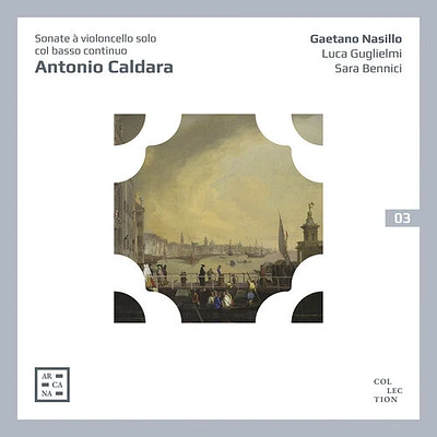 Caldara/ Nasillo/ Bennici - Sonate a Violoncello Solo